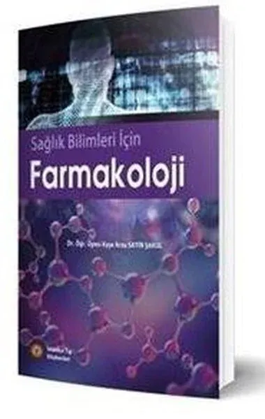 Sağlık Bilimleri İçin Farmakoloji