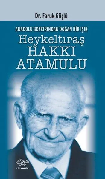 Anadolunun Bozkırından Doğan Bir Işık Heykeltraş Hakkı Atamulu