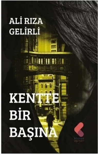 Kentte Bir Başına