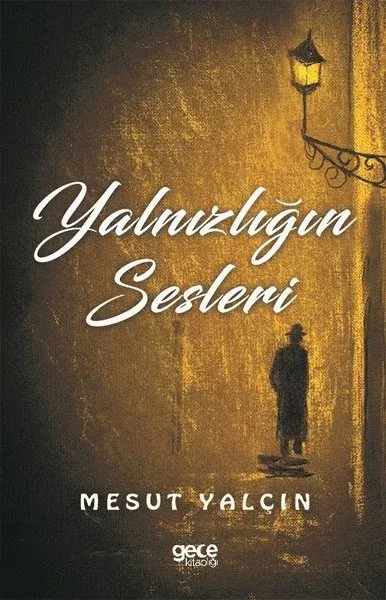 Yalnızlığın Sesleri