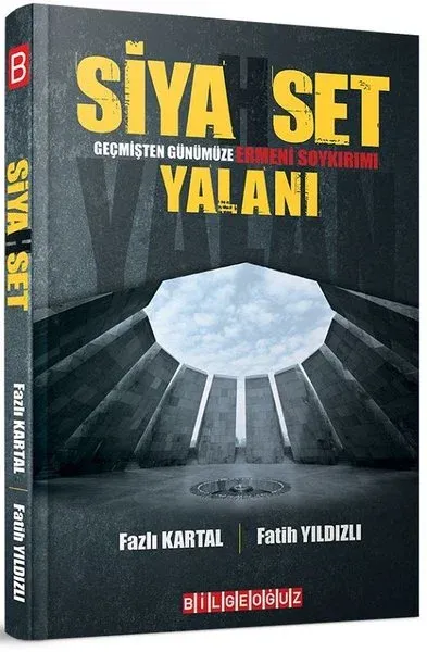 Siyahset Geçmişten Günümüze Ermeni Soykırımı Yalanı