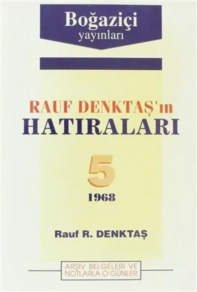Rauf Denktaş'ın Hatıraları 5. Cilt