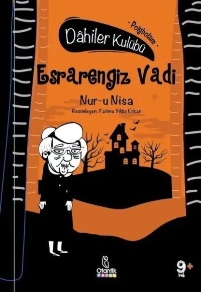 Esrarengiz Vadi - Dahiler Kulübü (Ciltli)