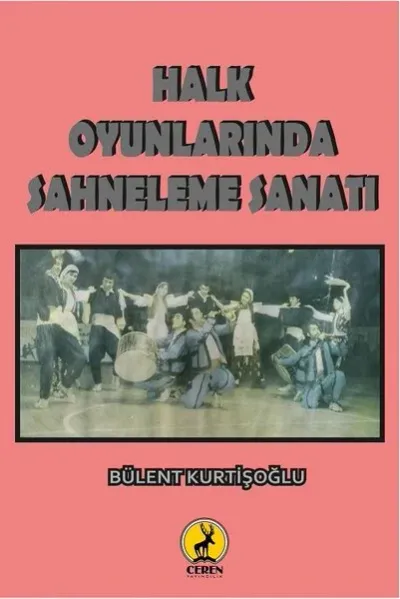 Halk Oyunlarında Sahneleme Sanatı