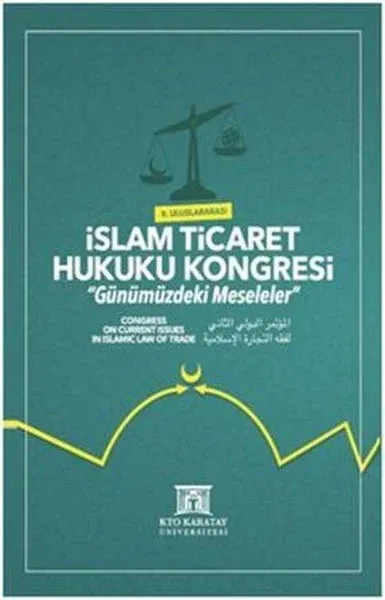 2. Uluslararası İslam Ticaret Hukuku Kongresi