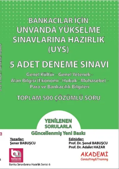 Bankacılar İçin Unvanda Yükselme Sınavına Hazırlık 5 Adet Deneme Sınavı