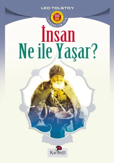 İnsan Ne İle Yaşar?