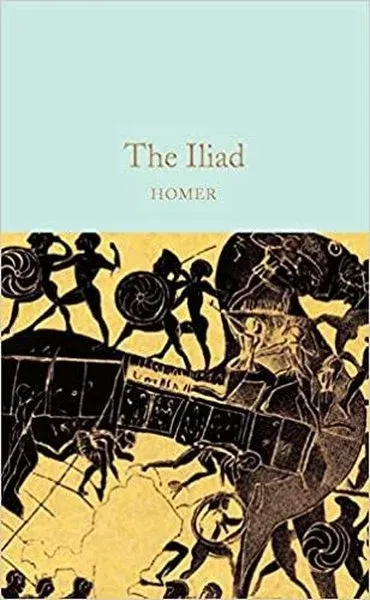 The Iliad (Macmillan Collector's Library)  (Ciltli)