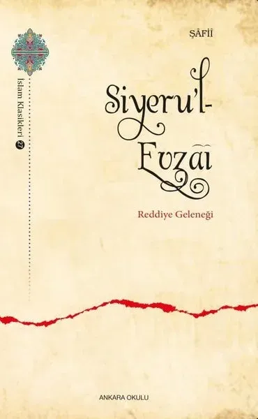 Siyeru’l- Evzai - Reddiye Geleneği