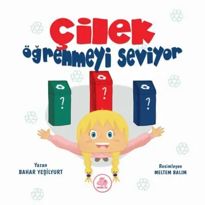 Çilek Öğrenmeyi Seviyor (Ciltli)