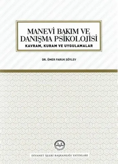 Manevi Bakım ve Danışma Psikolojisi