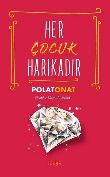 Her Çocuk Harikadır