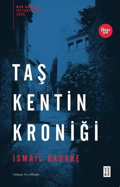 Taş Kentin Kroniği İsmail Kadare