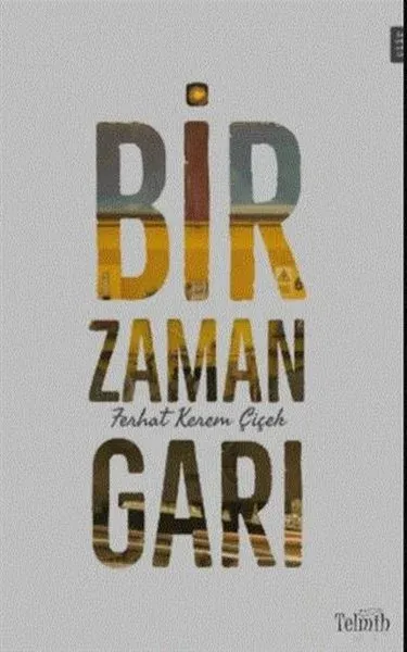 Bir Zaman Garı
