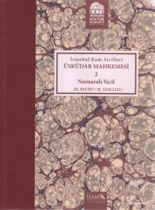 İstanbul Kadı Sicilleri - Üsküdar Mahkemesi 2 Numaralı Sicil (Ciltli)