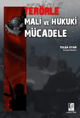 Terörle Mali ve Hukuki Mücadele