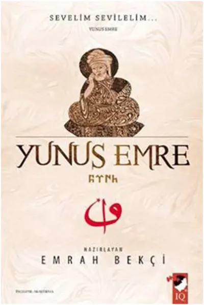 Sevelim Sevilelim ...  Yunus Emre