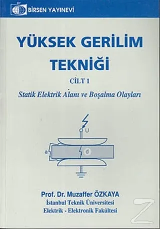 Yüksek Gerilim Tekniği Cilt: 1