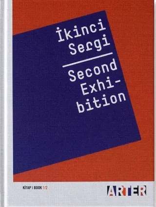 İkinci Sergi - Second Exhibition Kitap 1/2 (Ciltli)