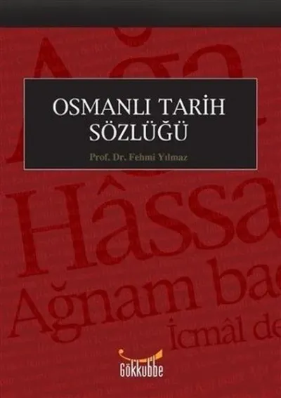 Osmanlı Tarih Sözlüğü (Ciltli)