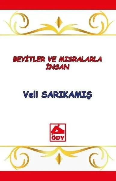 Beyitler ve Mısralarla İnsan