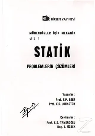 Mühendisler İçin Mekanik Cilt: 1 - Statik Problemlerin Çözümleri