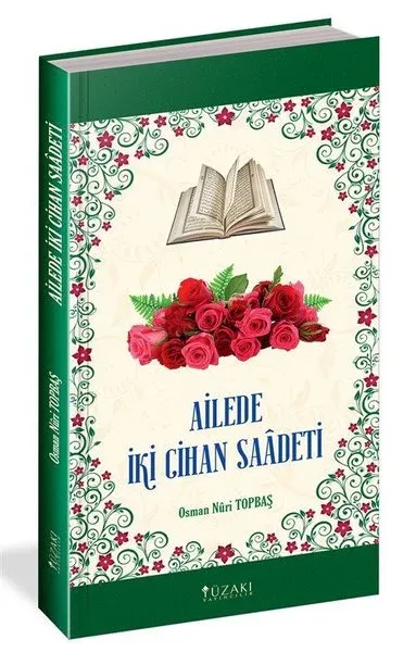 Ailede İki Cihan Saadeti (Ciltli)