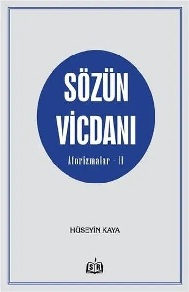 Sözün Vicdanı - Aforizmalar 2