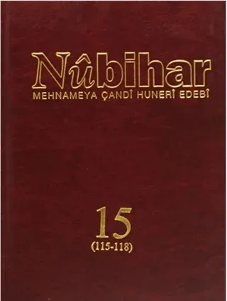 Nubihar Mehnameya Çandi Huneri Ebedi 15 (115 - 118) (Ciltli)