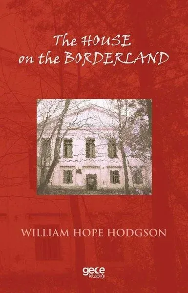 The House on the Borderland