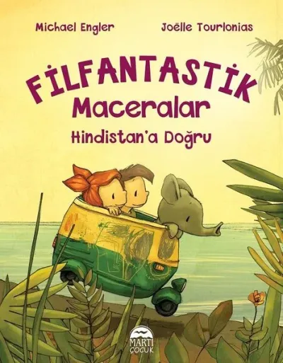 Hindistan'a Doğru-Filfantastik Maceralar