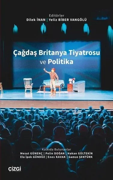 Çağdaş Britanya Tiyatrosu ve Politika