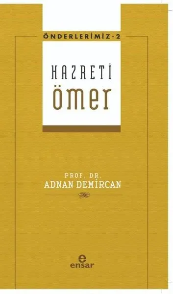 Hz. Ömer - Önderlerimiz 2