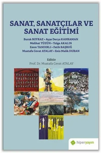 Sanat, Sanatçılar ve Sanat Eğitimi