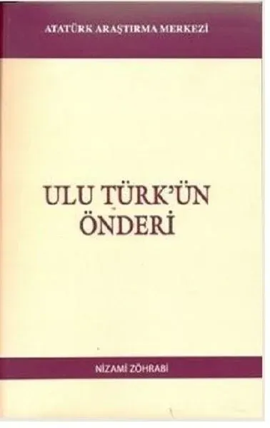 Ulu Türk'ün Önderi