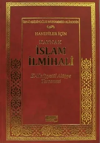Hanefiler İçin Kaynak İslam İlmihali (Ciltli)