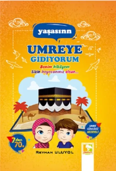 Yaşasın Umreye Gidiyorum (Ciltli)