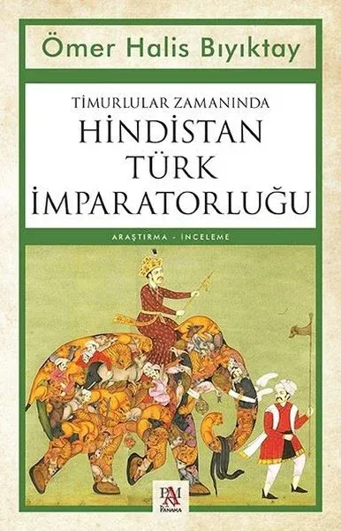 Timurlular Zamanında Hindistan Türk İmparatorluğu