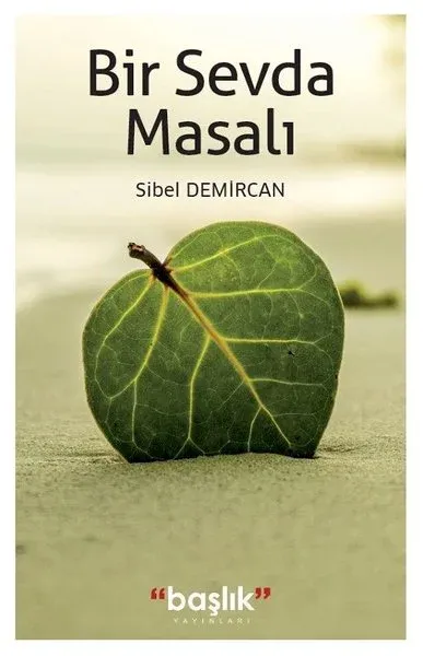 Bir Sevda Masalı Sibel Demircan