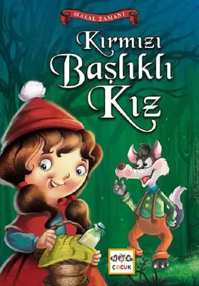 Kırmızı Başlıklı Kız-Masal Zamanı
