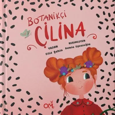 Botanikçi Çilina (Ciltli)