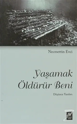Yaşamak Öldürür Beni