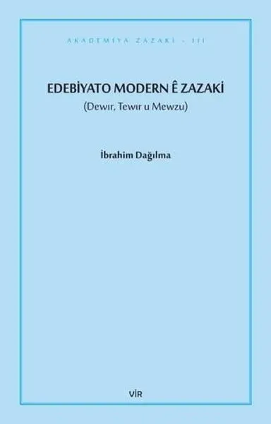 Edebiyato Modern e Zazaki - Tewir u Mewzu
