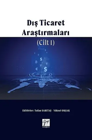 Dış Ticaret Araştırmaları Cilt 1