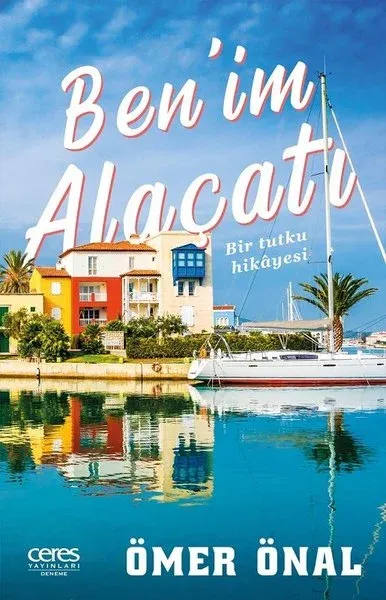 Ben’im Alaçatı