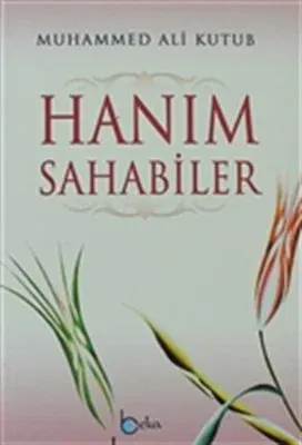 Hanım Sahabiler Muhammed Ali Kutub