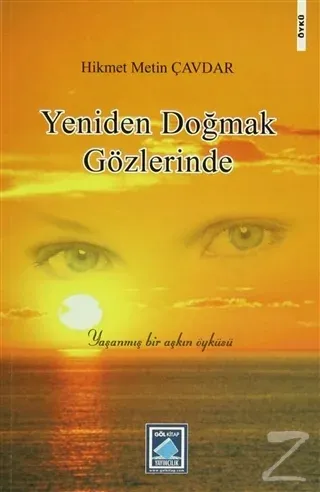 Yeniden Doğmak Gözlerinde