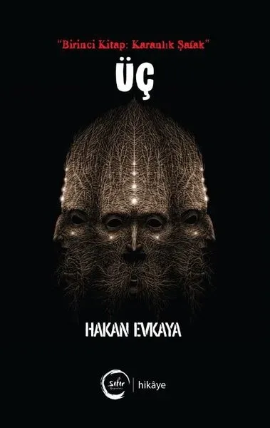 Üç - Birinci Kitap: Karanlık Şafak