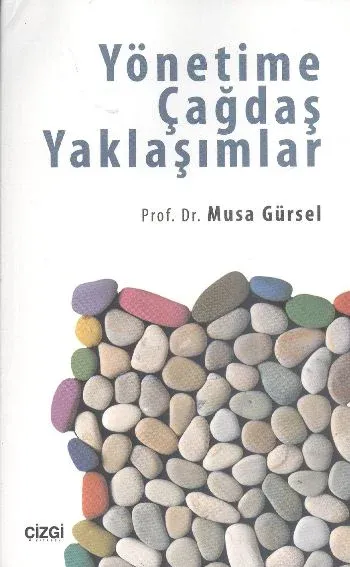 Yönetime Çağdaş Yaklaşımlar