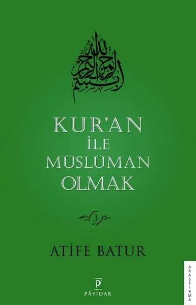 Kuran İle Müslüman Olmak 3
